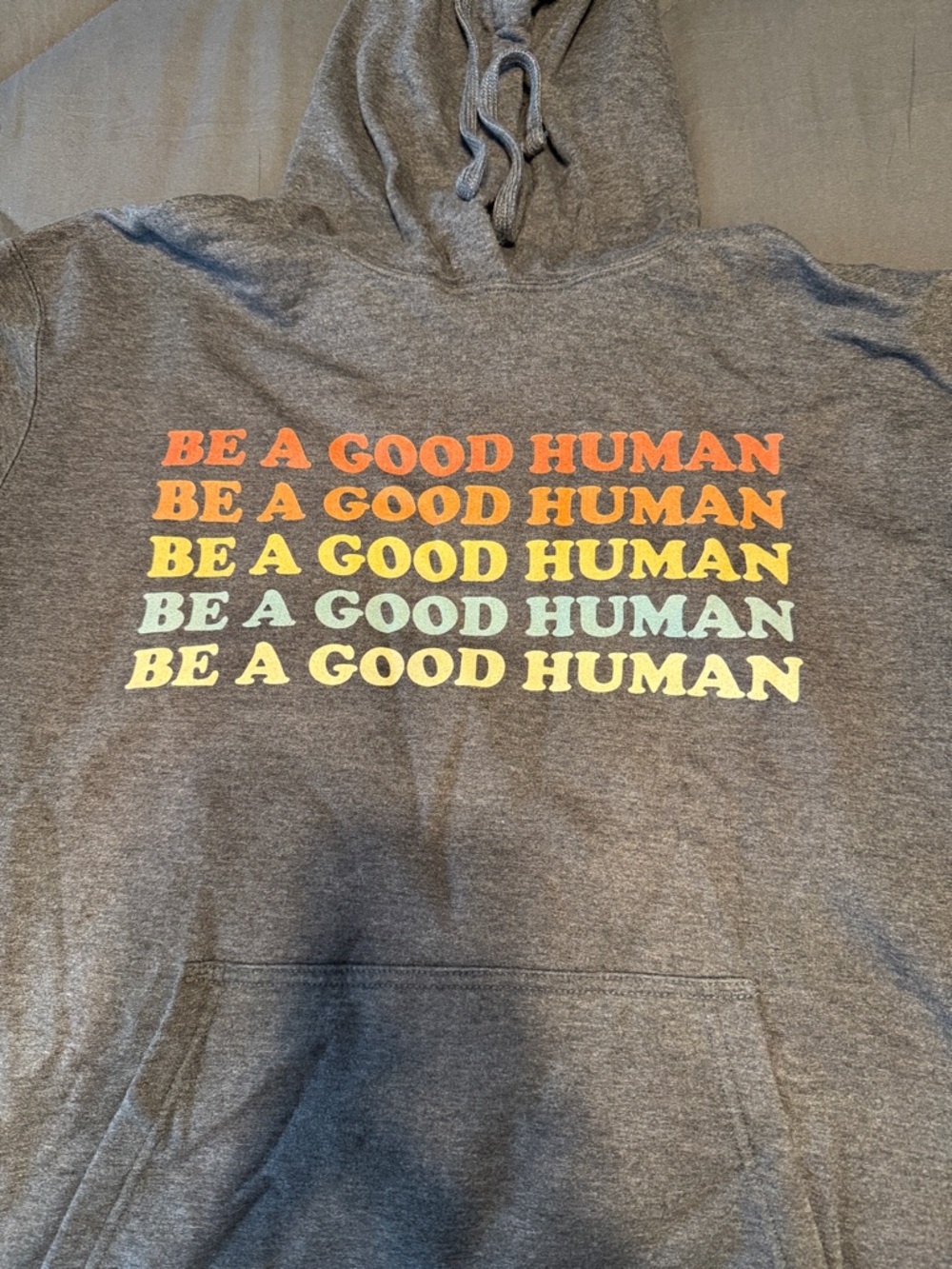 Port and Company Gray Hoodie with "Be A Good Human" Rainbow Text